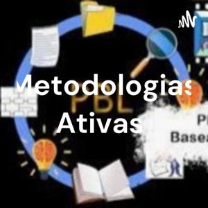 Metodologias Ativas