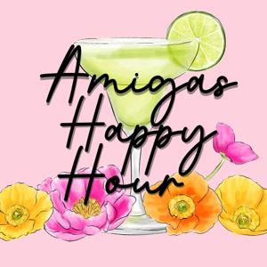Amigas Happy Hour