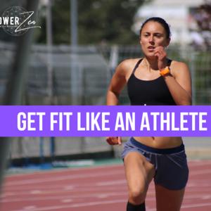 Get Fit Like An Athlete