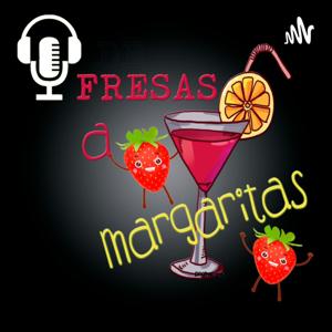 De Fresas a Margaritas