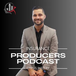 Insurance Producers Podcast