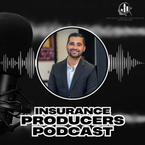 Insurance Producers Podcast by Cyrus Jaffery