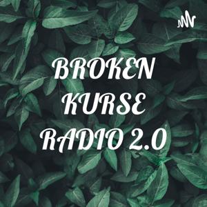 BROKEN KURSE RADIO 2.0