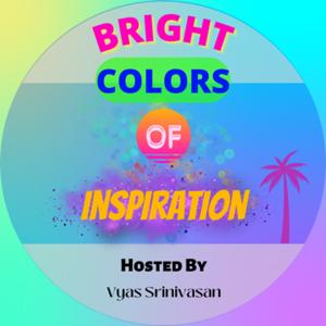 Bright Colors Of Inspiration