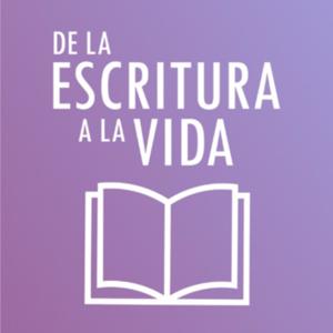 De la Escritura a la Vida