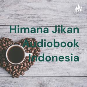 Himana Jikan Audiobook Indonesia