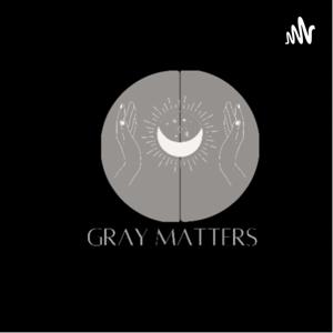 Gray.Matters.Podcast