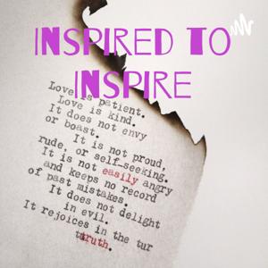 Inspired to Inspire