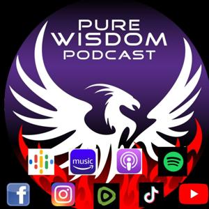 Pure Wisdom Podcast