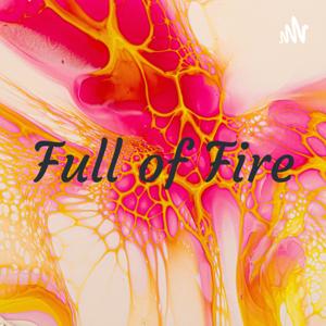 Full of Fire
