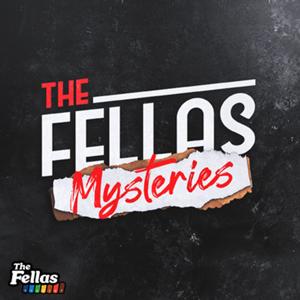 The Fellas Mysteries