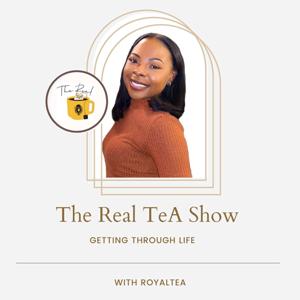 The Real TeA Show Podcast