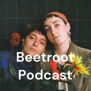 Beetroot Podcast