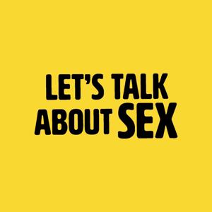 Let's Talk About Sex