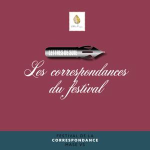 Lettres de soie, le festival de la correspondance