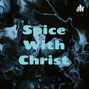 Spice With Christ🌶️