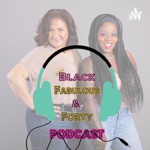 BFF (Black, Fabulous and Forty)