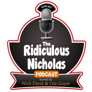 Ridiculous Nicholas Podcast