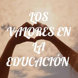 LOS VALORES EN LA EDUCACIÓN