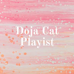 Doja Cat Playist by Chloeee