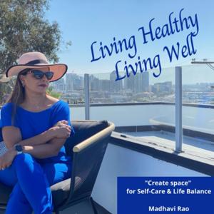 Living Healthy Living Well