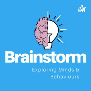 Brainstorm: Exploring Minds and Behaviours