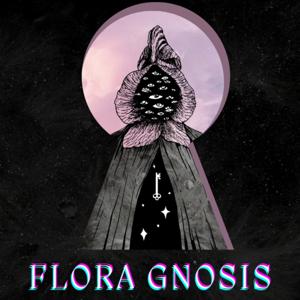 Flora Gnosis