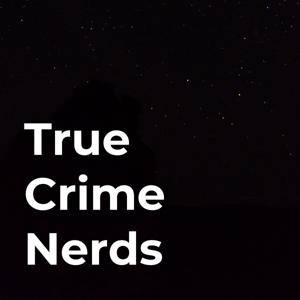 True Crime Nerds