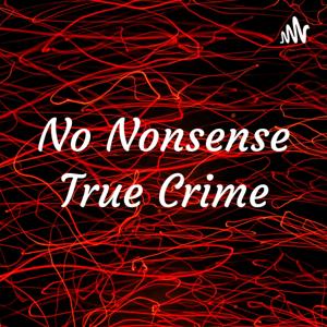 No Nonsense True Crime