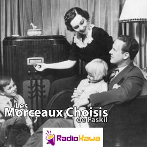 Morceaux Choisis by RadioKawa