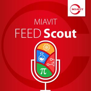 MIAVIT Feed Scout – Listen to the art of science