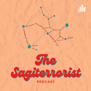 The Sagiterrorist Podcast