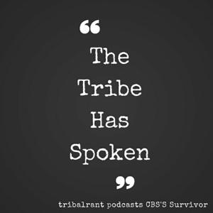 Survivor - Tribalrant  - The Tribe Has Spoken