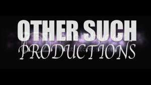 Other Such Productions