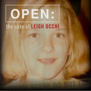 Open: The Case of Leigh Occhi by Open: The Case of Leigh Occhi