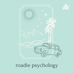 Roadie Psychology