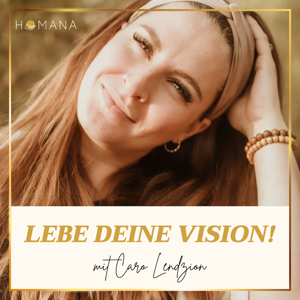 HOMANA - Lebe deine Vision!