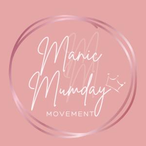 Manic Mumday Movement