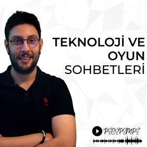 Teknoloji ve Oyun Sohbetleri