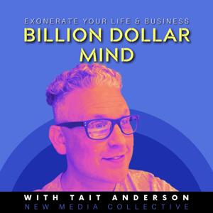 Billion Dollar Mind Podcast