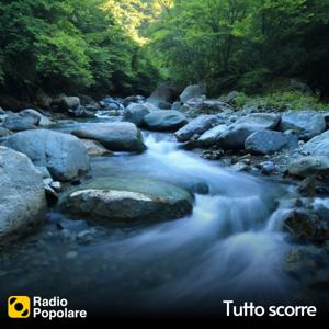 Tutto scorre by Radio Popolare