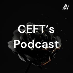 CEFT's Podcast