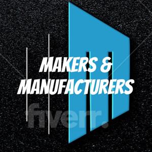 Makers & Manufacturers