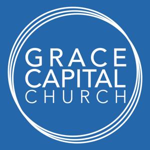 Grace Capital Church Podcast