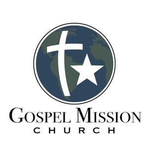 Gospel Mission Church - Sermons