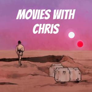 Movies with Chris