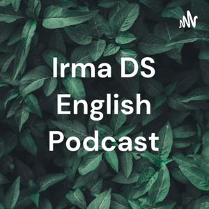 Irma DS English Podcast