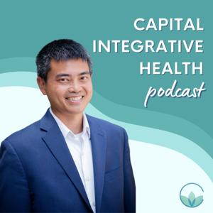 Capital Integrative Health Podcast by Capital Integrative Health