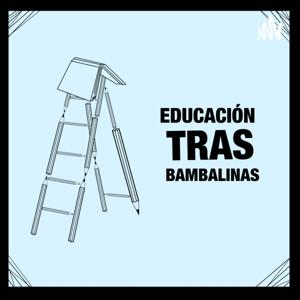 Educación Tras Bambalinas