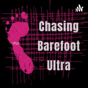 Chasing Barefoot Ultra